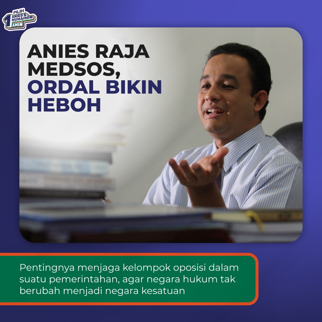 Anies Raja Medsos